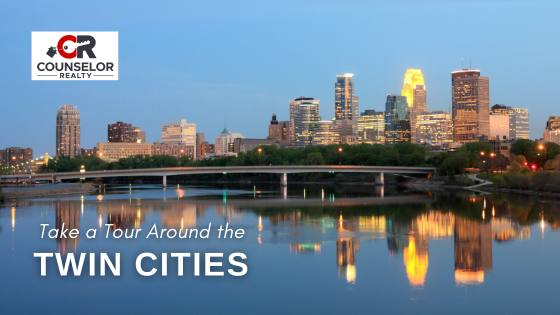 Touring the Twin Cities - Counselor Realty