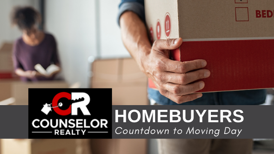 30 Days Until Moving Day - Counselor Realty